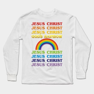 Jesus Christ - God's Rainbow Long Sleeve T-Shirt